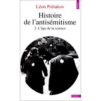 HISTOIRE DE L'ANTISEMITISME T.2