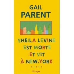 SHEILA LEVINE EST MORTE ET VIT A NEW-YORK