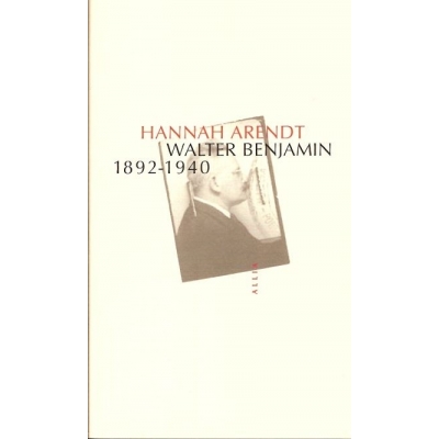 WALTER BENJAMIN - 1892-1940