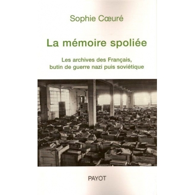 LA MEMOIRE SPOLIEE