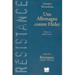 UNE ALLEMAGNE CONTRE HITLER