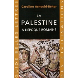 LA PALESTINE A L'EPOQUE ROMAINE