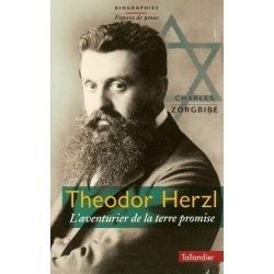 THEODOR HERZL - L'AVENTURIER DE LA TERRE PROMISE