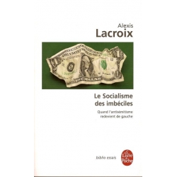 LE SOCIALISME DES IMBECILES