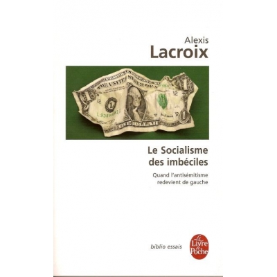 LE SOCIALISME DES IMBECILES