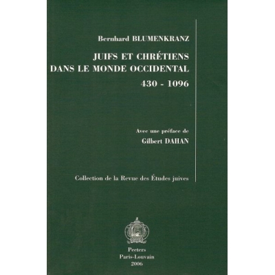 JUIFS ET CHRETIENS DANS LE MONDE OCCIDENTAL 430 - 1096