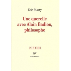 UNE QUERELLE AVEC ALAIN BADIOU, PHILOSOPHE