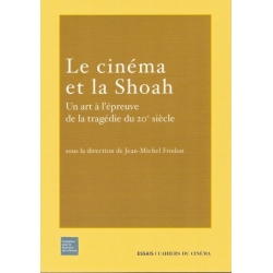 LE CINEMA ET LA SHOAH