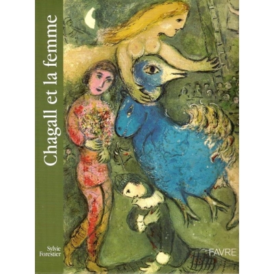 CHAGALL ET LA FEMME