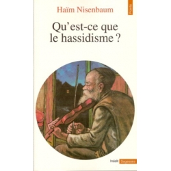 QU'EST-CE QUE LE HASSIDISME ?