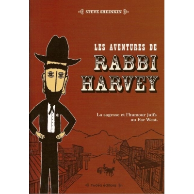 LES AVENTURES DE RABBI HARVEY