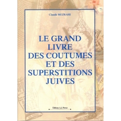 LE GRAND LIVRE DES COUTUMES ET DES SUPERSTITIONS JUIVES