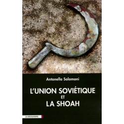 L'UNION SOVIETIQUE ET LA SHOAH