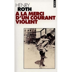 A LA MERCI D'UN COURANT VIOLENT