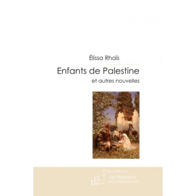 ENFANTS DE PALESTINE ET AUTRES NOUVELLES