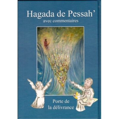 HAGADA DE PESSAH' AVEC COMMENTAIRES