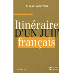 ITINERAIRE D'UN JUIF FRANCAIS