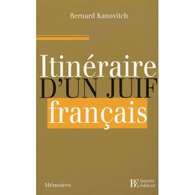 ITINERAIRE D'UN JUIF FRANCAIS