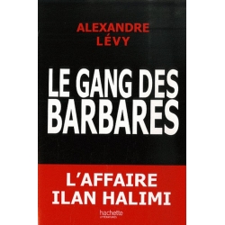 LE GANG DES BARBARES