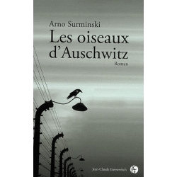 LES OISEAUX D'AUSCHWITZ