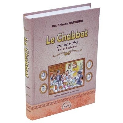 LE CHABBAT - LOIS ET COUTUMES