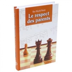 LE RESPECT DES PARENTS