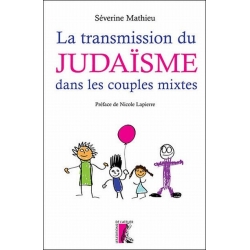 LA TRANSMISSION DU JUDAISME DANS LES COUPLES MIXTES