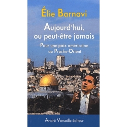 AUJOURD'HUI, OU PEUT-ETRE JAMAIS