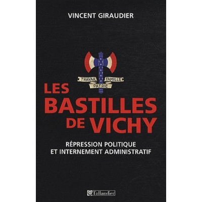 LES BASTILLES DE VICHY