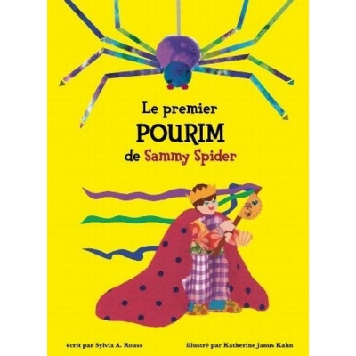 LE PREMIER POURIM DE SAMMY SPIDER