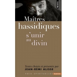 MAITRES HASSIDIQUES S'UNIR AU DIVIN