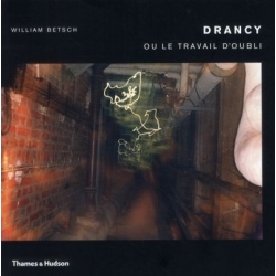 DRANCY OU LE TRAVAIL D'OUBLI