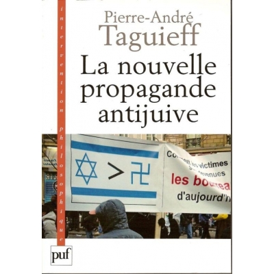 LA NOUVELLE PROPAGANDE ANTIJUIVE