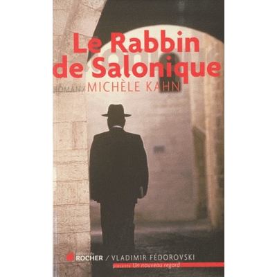 LE RABBIN DE SALONIQUE