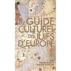 LE GUIDE CULTUREL DES JUIFS D'EUROPE