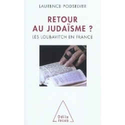 RETOUR AU JUDAISME ? LES LOUBAVITCH EN FRANCE