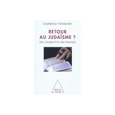 RETOUR AU JUDAISME ? LES LOUBAVITCH EN FRANCE