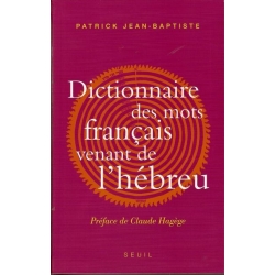 DICTIONNAIRE DES MOTS FRANCAIS VENANT DE L'HEBREU