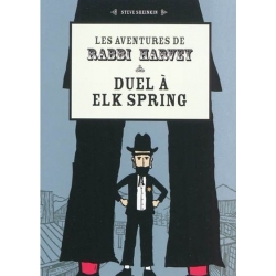 LES AVENTURES DE RABBI HARVEY - DUEL A ELIK SPRING