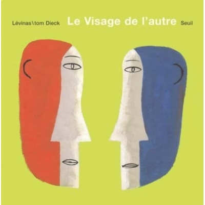 LE VISAGE DE L'AUTRE