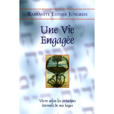 UNE VIE ENGAGEE