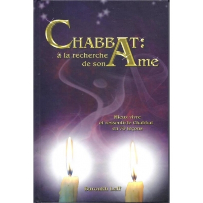 CHABBAT : A LA RECHERCHE DE SON AME