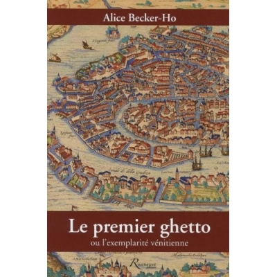 LE PREMIER GHETTO ou l'exemplarité vénitienne