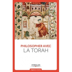 PHILOSOPHER AVEC LA TORAH