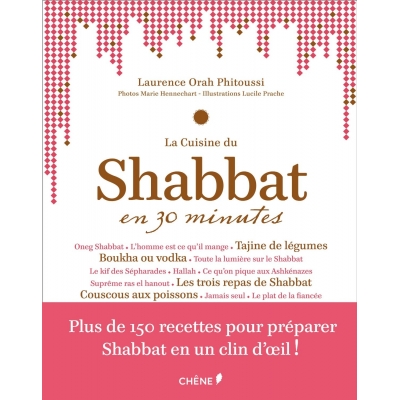 LA CUISINE DU SHABBAT EN 30 MN