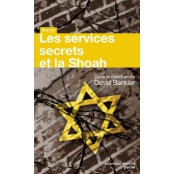 LES SERVICES SECRETS DE LA SHOAH