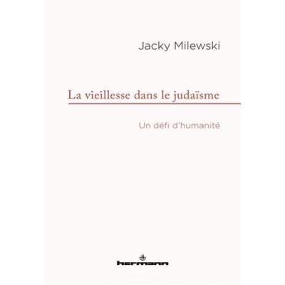 LA VIEILLESSE DANS LE JUDAISME