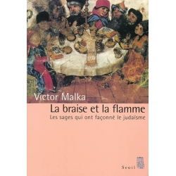 LA BRAISE ET LA FLAMME