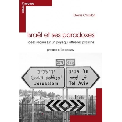 ISRAEL ET SES PARADOXES