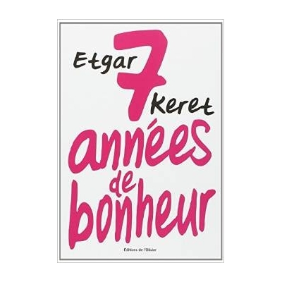 7 ANNEES DE BONHEUR